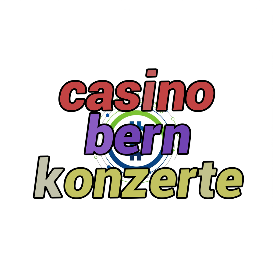 casino bern konzerte